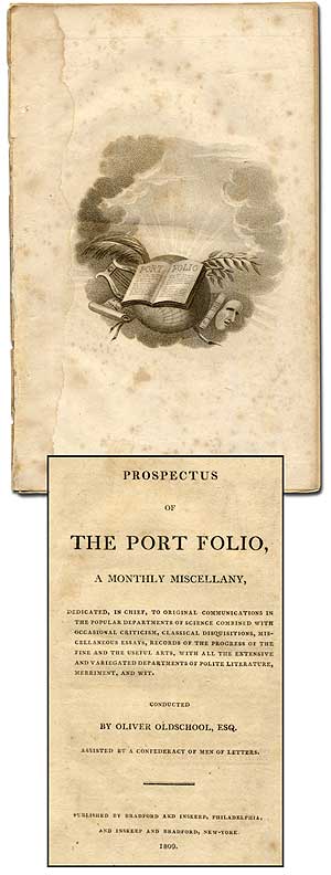 Item #370881 Prospectus of The Port Folio, A Monthly Miscellany. Joseph as Oliver Oldschool DENNIE, Esq.