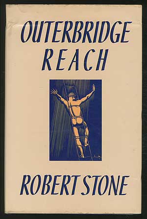 Item #370936 Outerbridge Reach. Robert STONE.