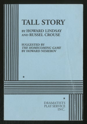 Item #371358 Tall Story. Howard LINDSAY, Russel Crouse