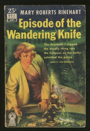Item #371445 Episode of the Wandering Knife. Mary Roberts RINEHART