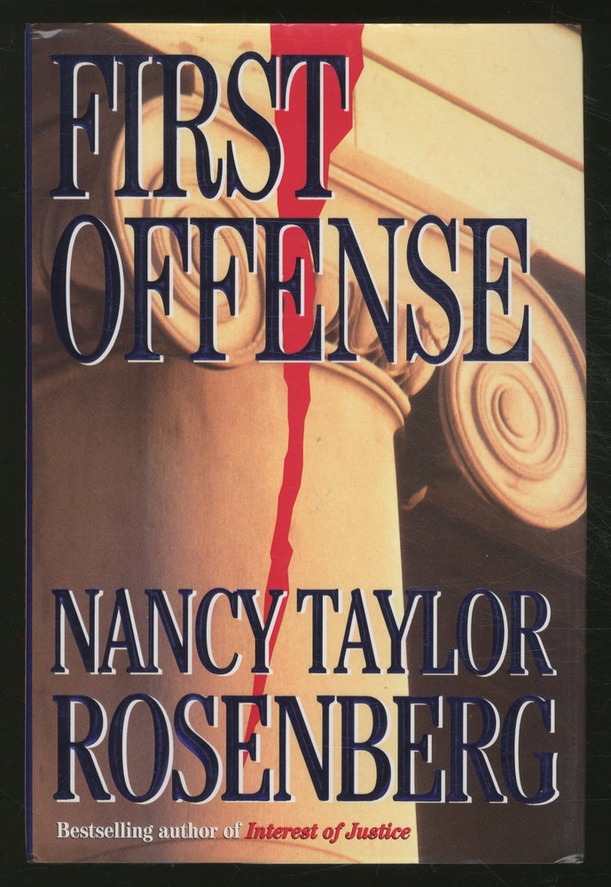 Item #371797 First Offense. Nancy Taylor ROSENBERG.
