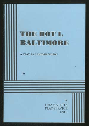 Item #371974 The Hot L Baltimore. Lanford WILSON.