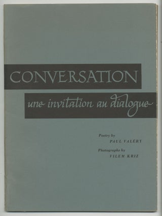 Item #372151 Conversation une Invitation au Dialogue. Vilem KRIZ, Paul Valery