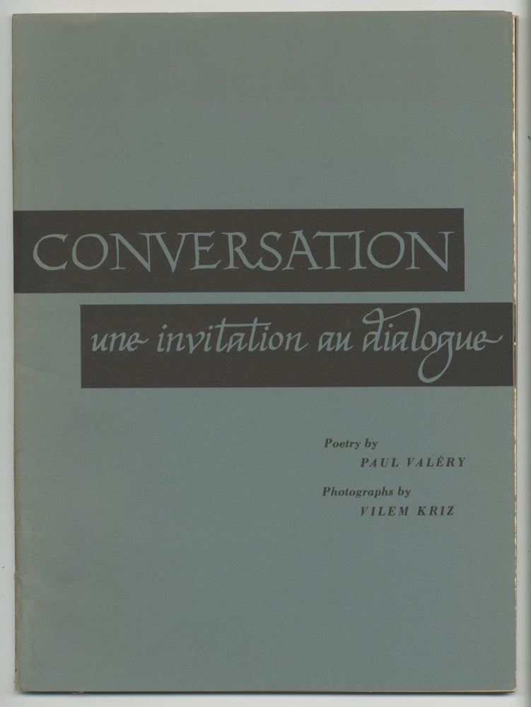 Item #372151 Conversation une Invitation au Dialogue. Vilem KRIZ, Paul Valery.