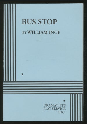 Item #372216 Bus Stop. William INGE