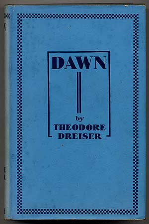 Item #37225 Dawn. Theodore DREISER.