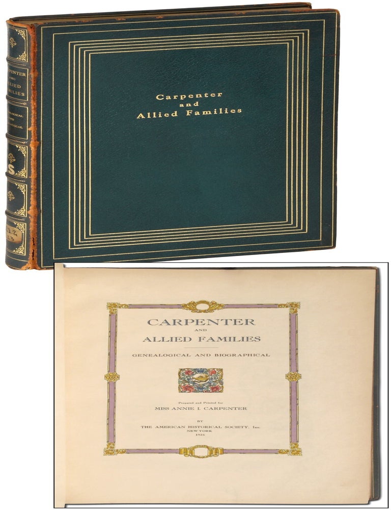 Carpenter and Allied Families; Genealogical and Biographical. Annie I. CARPENTER.
