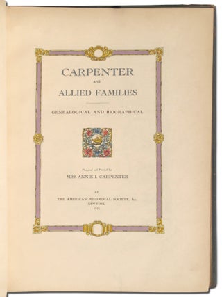 Carpenter and Allied Families; Genealogical and Biographical