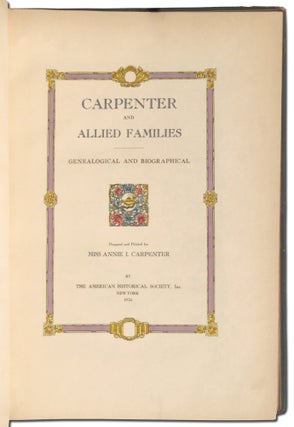Carpenter and Allied Families; Genealogical and Biographical