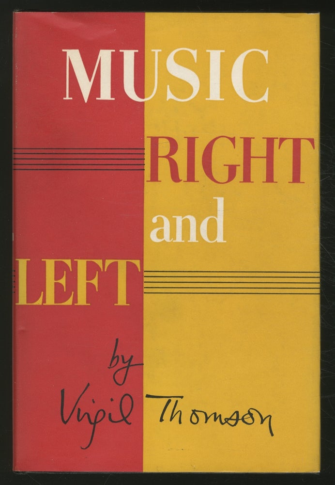 Item #372527 Music Right and Left. Virgil THOMSON.