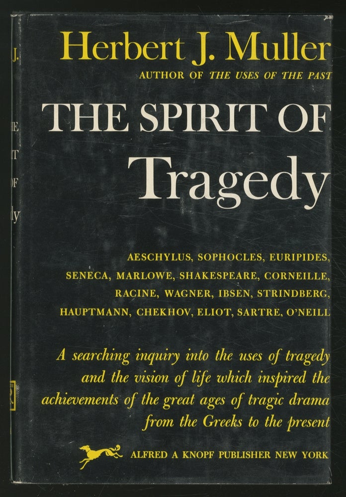 Item #372557 The Spirit of Tragedy. Herbert J. MULLER.