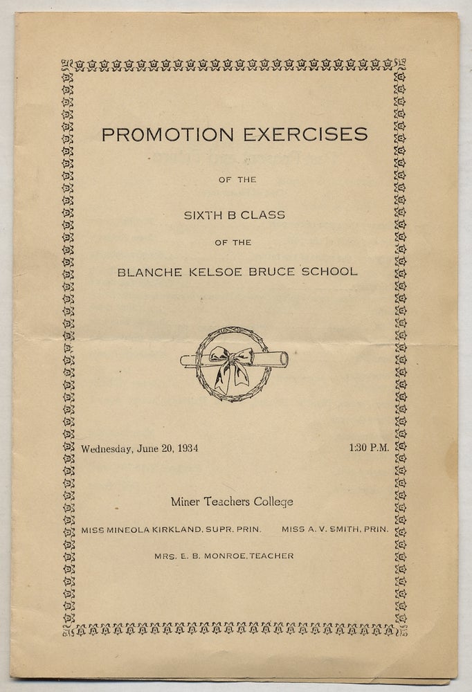 Item #372630 [Cover title]: Promotion Exercises of the Sixth B Class of the Blanche Kelso Bruce School