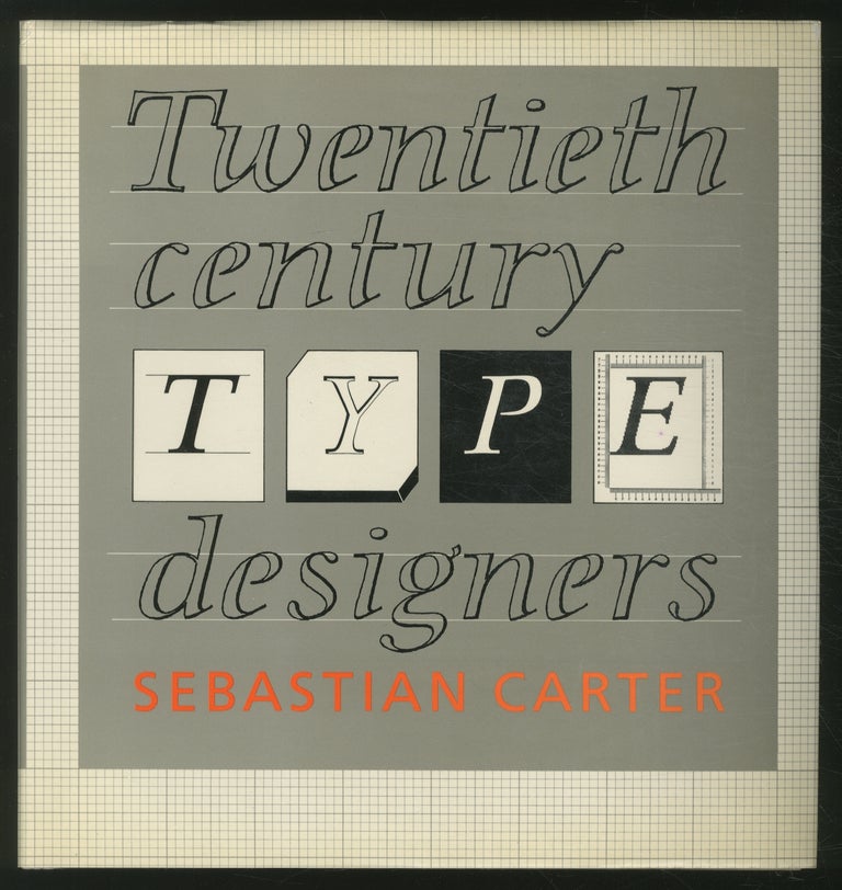 Item #372708 Twentieth Century Type Designers. Sebastian CARTER.