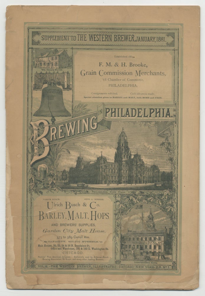 Item #372955 [Cover title]: Brewing in Philadelphia. Supplement to The Western Brewer, January 1881