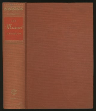 Item #373195 The Mozart Handbook: A Guide to the Man and His Music. Louis BIANCOLLI, compiled and