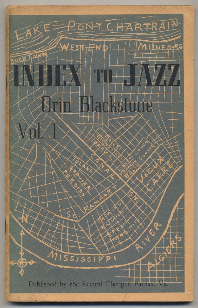 Item #373314 [Cover title]: Index to Jazz. Vol. 1. Orin BLACKSTONE.