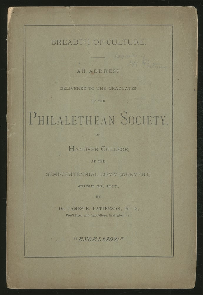 Item #373487 Political Changes. An Address delivered to the graduates of the Philalethean Society, of Hanover College, June 13, 1877. James K. PATTERSON.