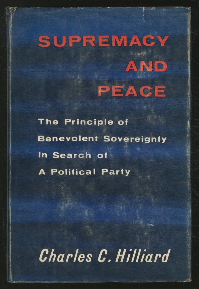 Item #373576 Supremacy and Peace. Charles C. HILLIARD.