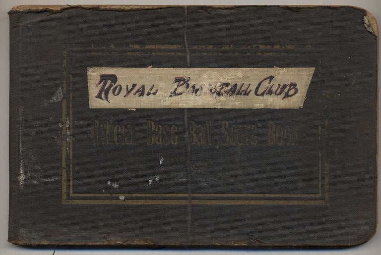 Item #373894 [Cover title]: Official Base Ball Score Book. Royal Baseball Club [Caption title, in pencil]: Official Score Book of the Royal B.B.C. Canarsie