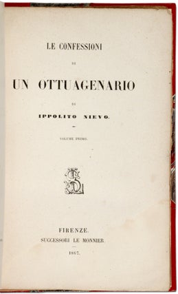 Le Confessioni di Un Ottuagenario [The Castle of Fratta], Two Volume Set