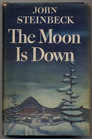Item #374087 The Moon Is Down. John STEINBECK.