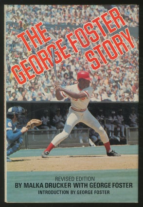 Item #374188 The George Foster Story. Malka DRUCKER, George Foster