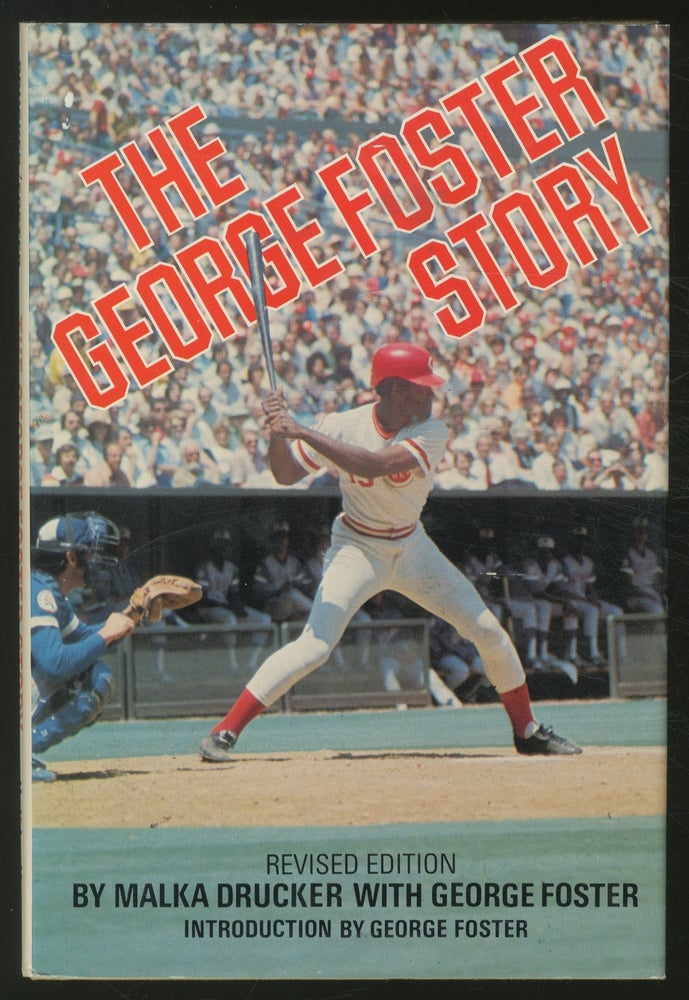 Item #374188 The George Foster Story. Malka DRUCKER, George Foster.