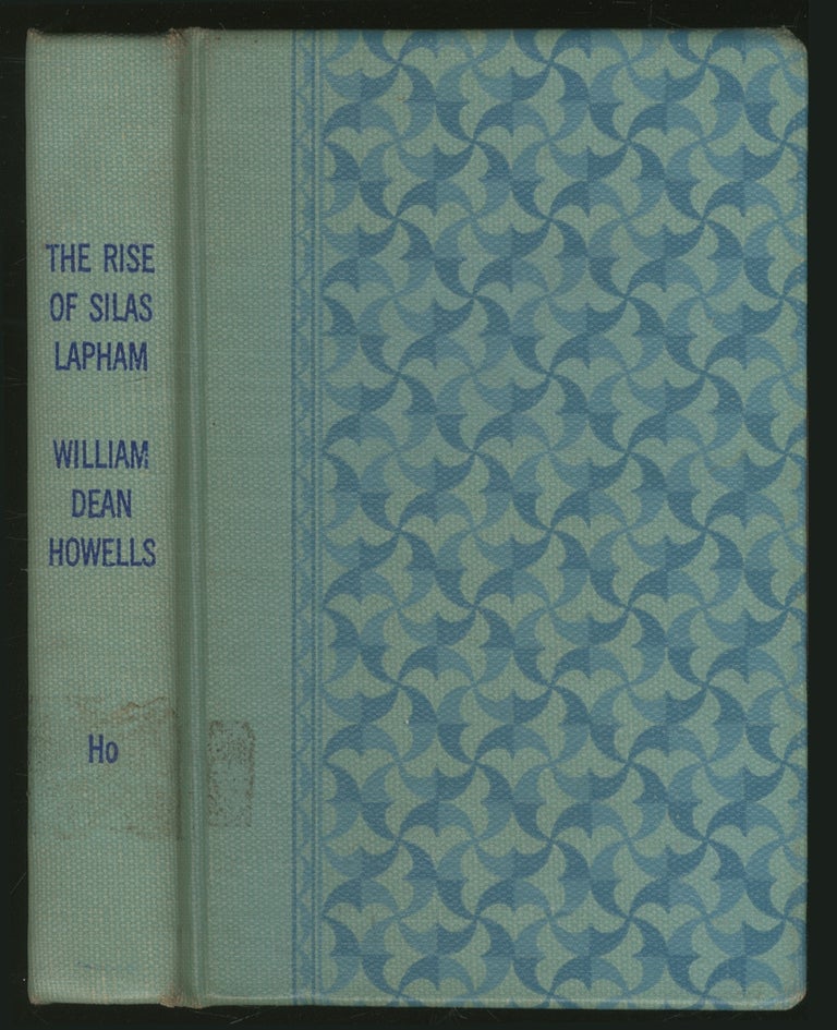 Item #374297 The Rise of Silas Lapham. William Dean HOWELLS.