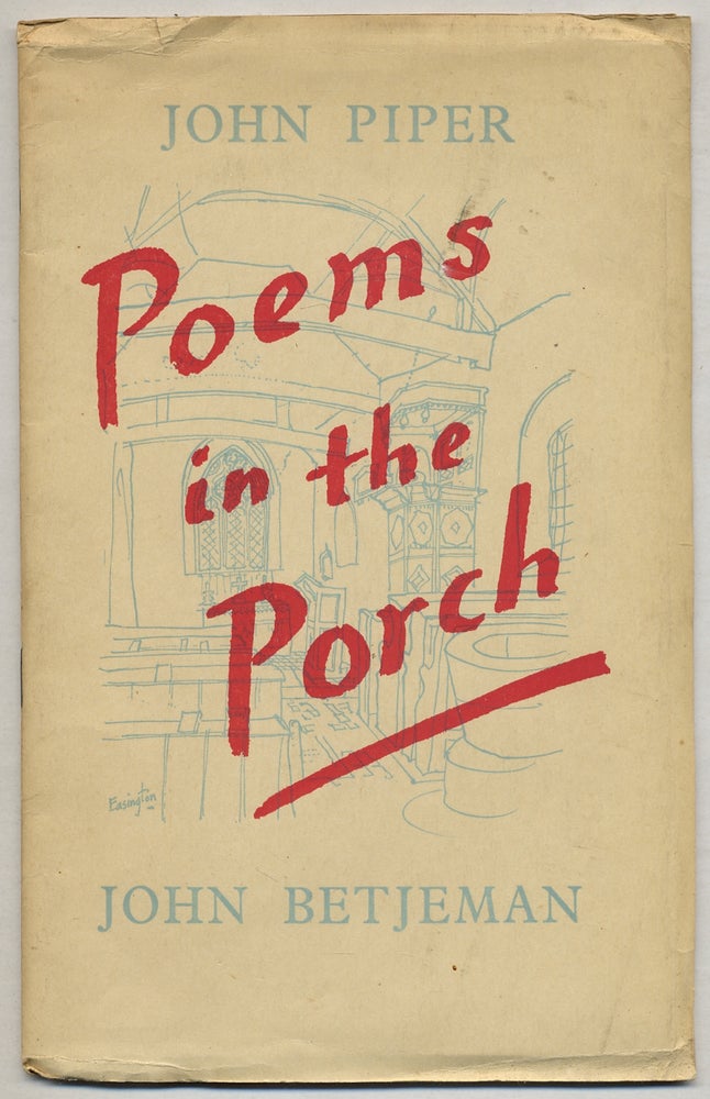 Item #374404 Poems in the Porch. John PIPER, John Betjeman.