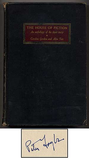Item #374458 The House of Fiction: An Anthology of the Short Story with Commentary. Caroline GORDON, Allen Tate.