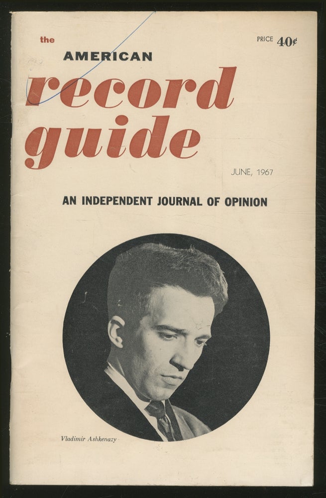 Item #374709 The American Record Guide: June 1967, Volume 33, Number 10. Peter Hugh REED, James Lyons.