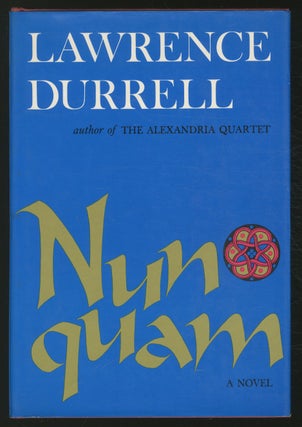 Item #374799 Nunquam: A Novel. Lawrence DURRELL