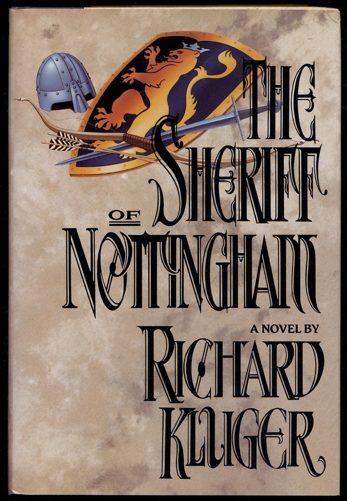 Item #375303 The Sheriff of Nottingham. Richard KLUGER.