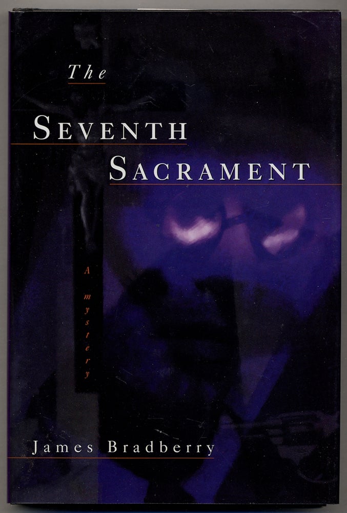 Item #375411 The Seventh Sacrament. James BRADBERRY.
