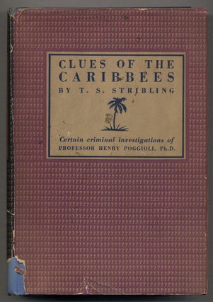 Item #375530 Clues of the Caribbees: Being Certain Criminal Investigations of Henry Poggioli,...