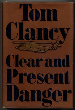 Item #375549 Clear and Present Danger. Tom CLANCY