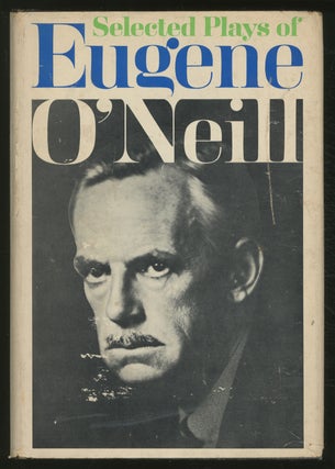 Item #375777 Selected Plays of Eugene O'Neill. Eugene O'NEILL