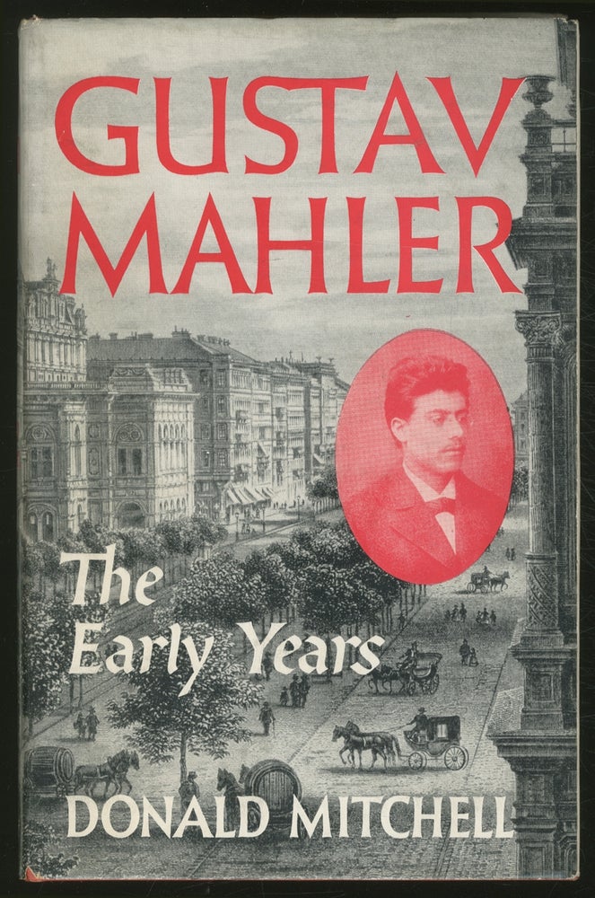 Item #375902 Gustav Mahler: The Early Years. Donald MITCHELL.