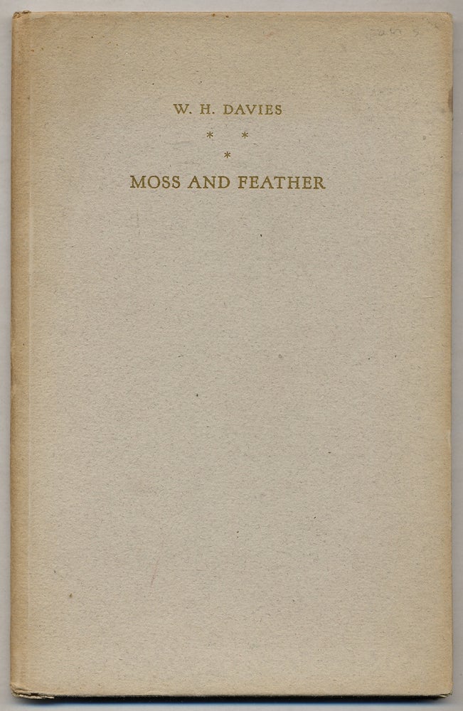 Item #375989 Moss and Feather. W. H. DAVIES.
