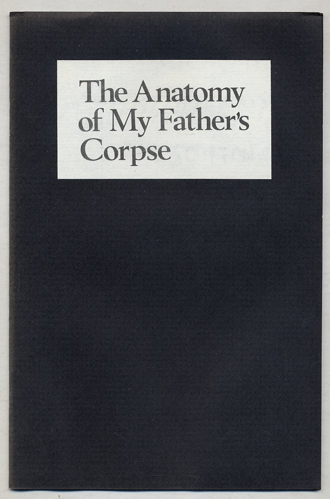 Item #376103 The Anatomy of My Father's Corpse. Jeff NUTTALL.