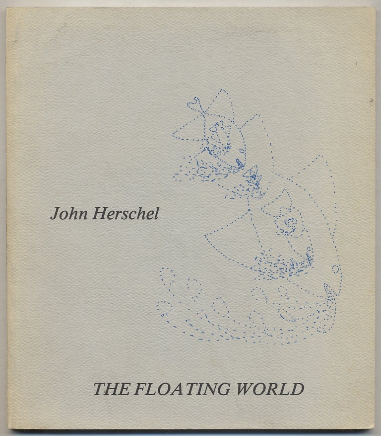Item #376228 The Floating World. John HERSCHEL.