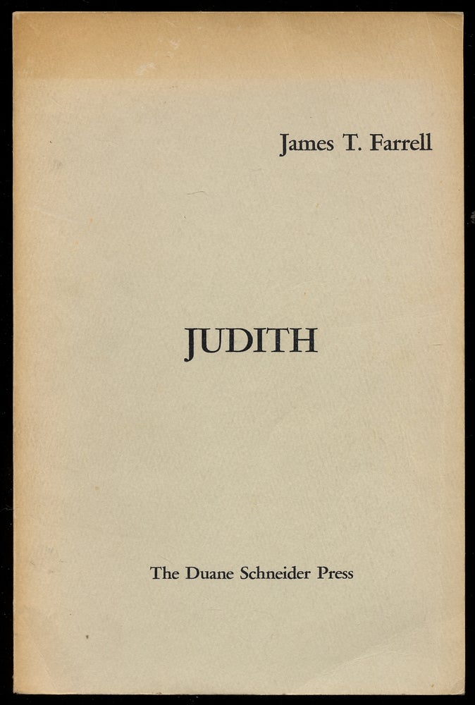 Item #376360 Judith. James T. FARRELL.