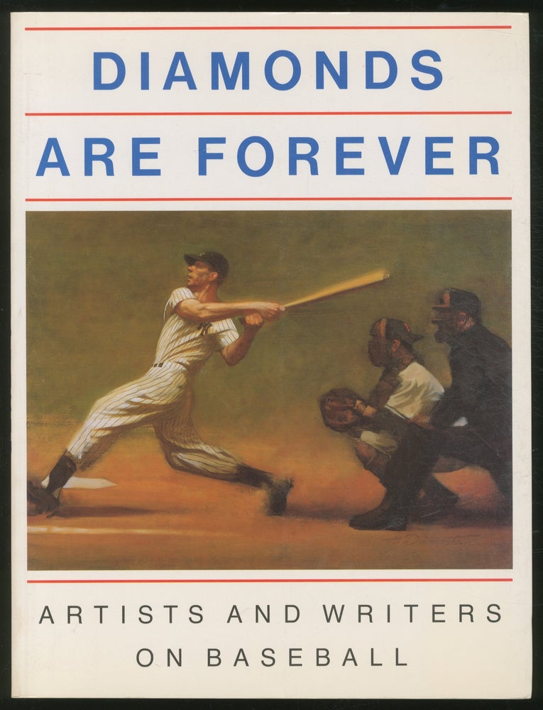 Item #376727 Diamonds Are Forever: Artists and Writers on Baseball. Peter H. GORDON.