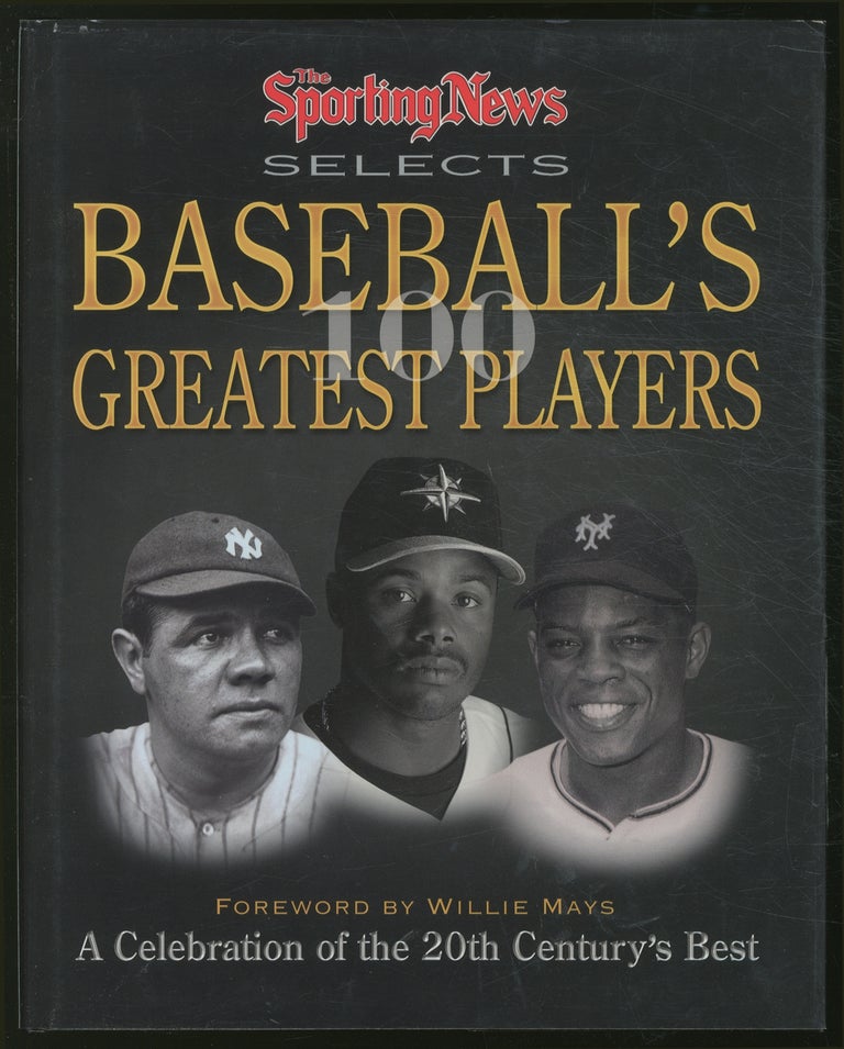 Item #376728 The Sporting News Selects Baseball's Greatest Players: A Celebration of the 20th Century's Best. Ron SMITH.