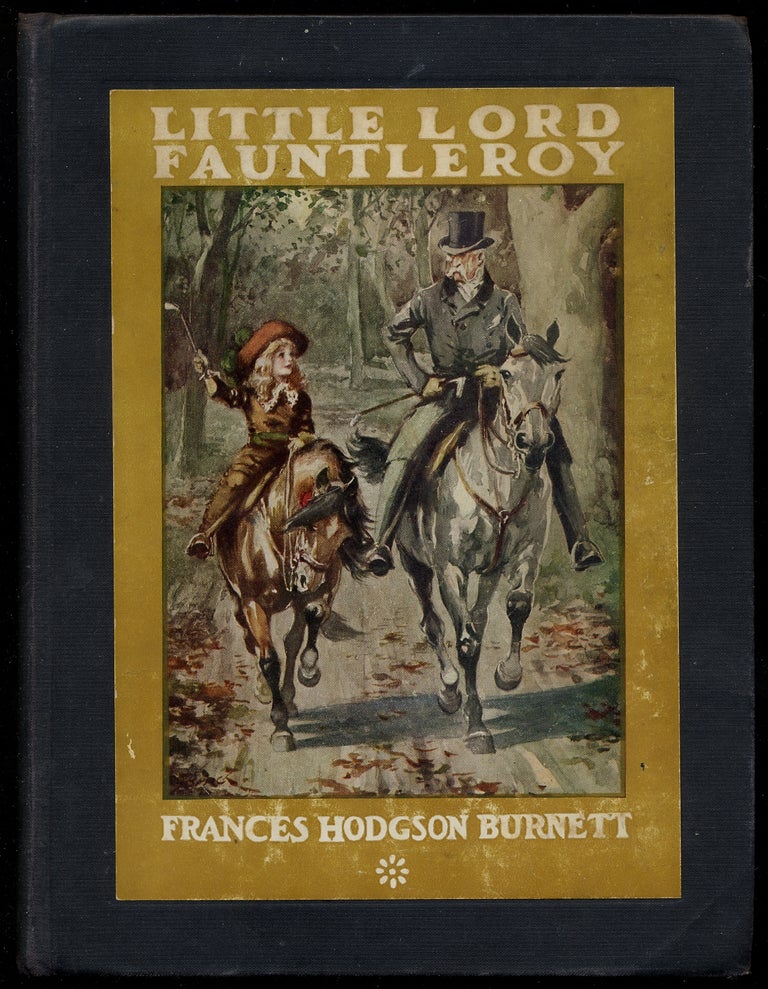 Item #376819 Little Lord Fauntleroy. Frances Hodgson BURNETT.