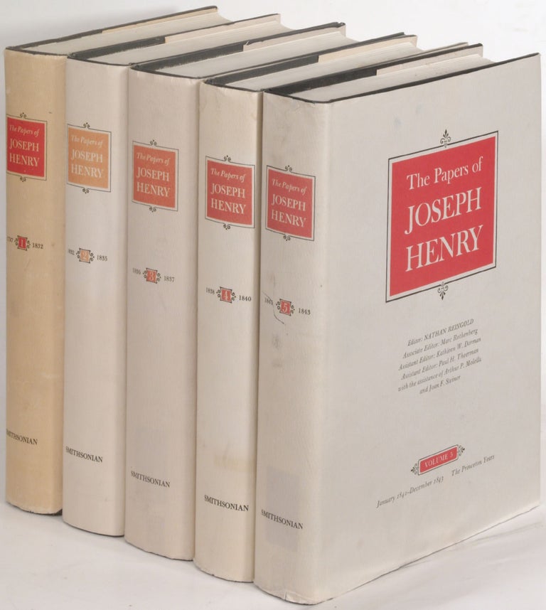 Item #376884 The Papers of Joseph Henry: [First Five Volumes]. Nathan REINGOLD.
