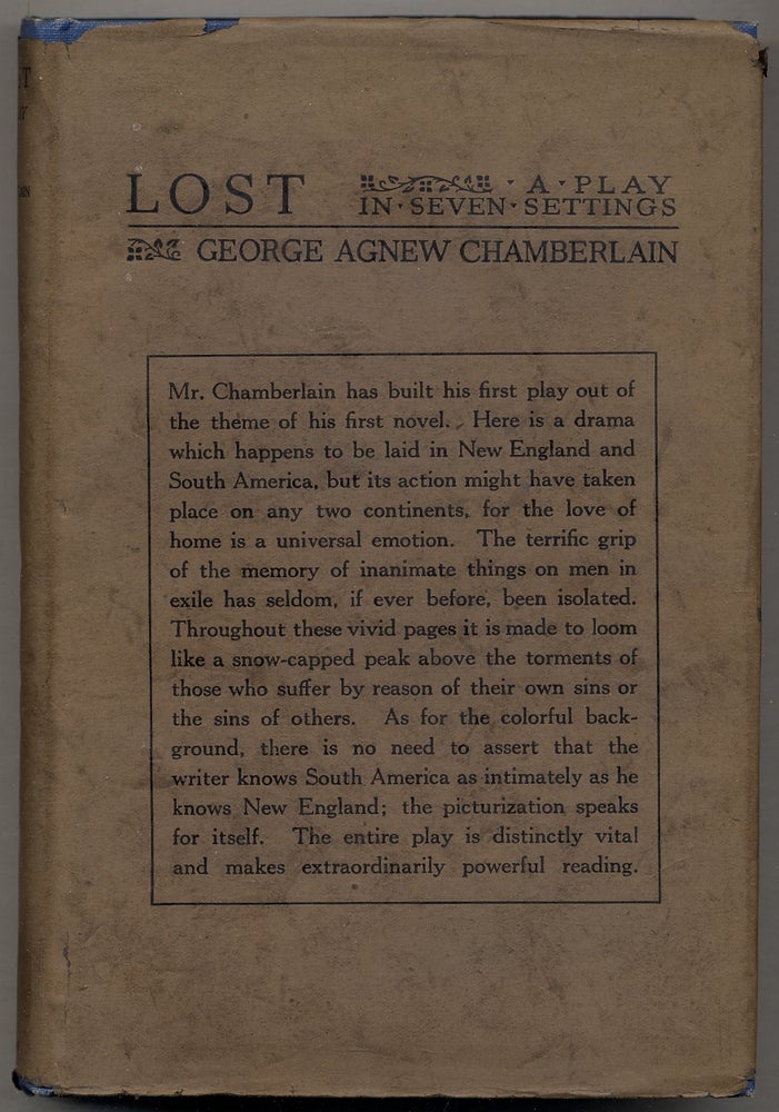 Item #377031 Lost: A Play in Seven Settings. George Agnew CHAMBERLAIN.