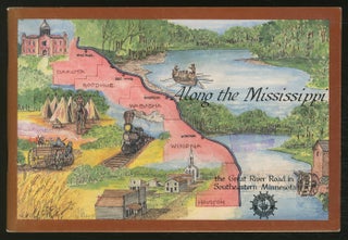 Item #377219 Along the Mississippi: The Great River Road in Southeastern Minnesota