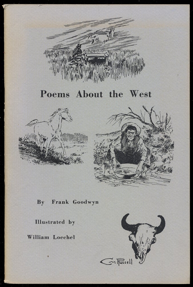 Item #377306 Poems About the West. Frank GOODWYN.