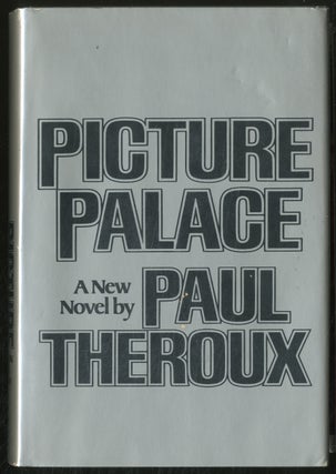 Item #377547 Picture Palace. Paul THEROUX